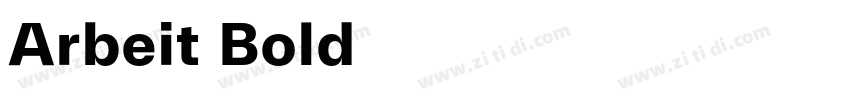 Arbeit Bold字体字体转换 Arbeit Bold字体字体转换